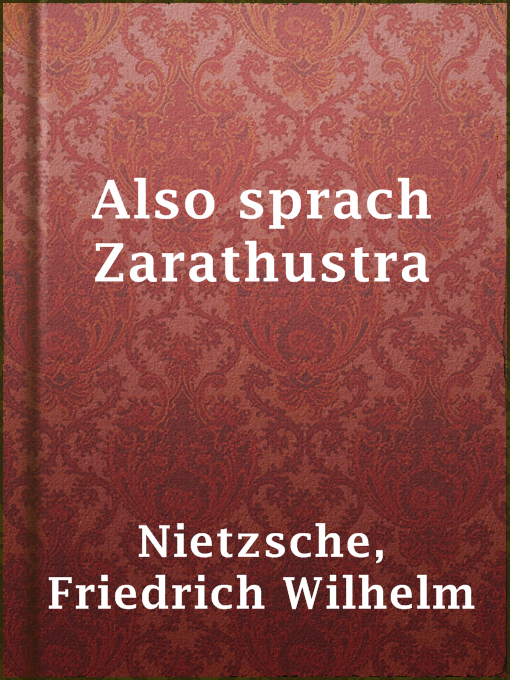 Upplýsingar um Also sprach Zarathustra eftir Friedrich Wilhelm Nietzsche - Til útláns